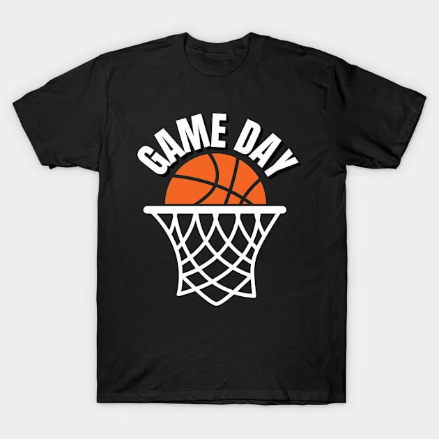 Game Day Basketball Lover Basketball Player Funny Basketball T-Shirt by smartrocket